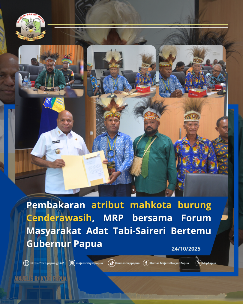 Pembakaran Atribut Mahkota Burung Cenderawasih, MRP bersama Forum Masyarakat Adat Tabi-Saireri Bertemu Gubernur Papua