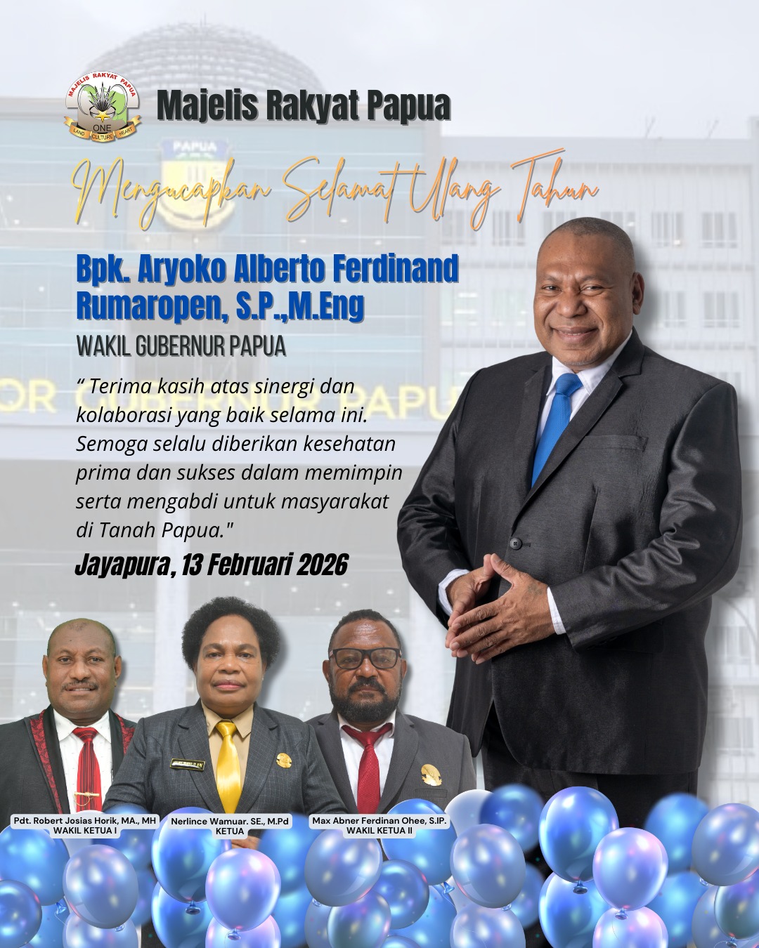Ucapan Selamat Ulang Tahun Bpk. Aryoko Alberto Ferdinand Rumaropen, S.P., M.Eng. Wakil Gubernur Papua