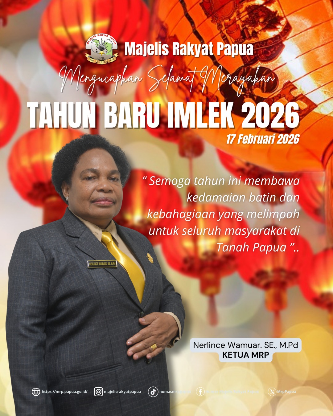 Pimpinan dan Seluruh Anggota Majelis Rakyat Papua mengucapkan Selamat Merayakan Tahun Baru IMLEK, 17 Februari 2026.