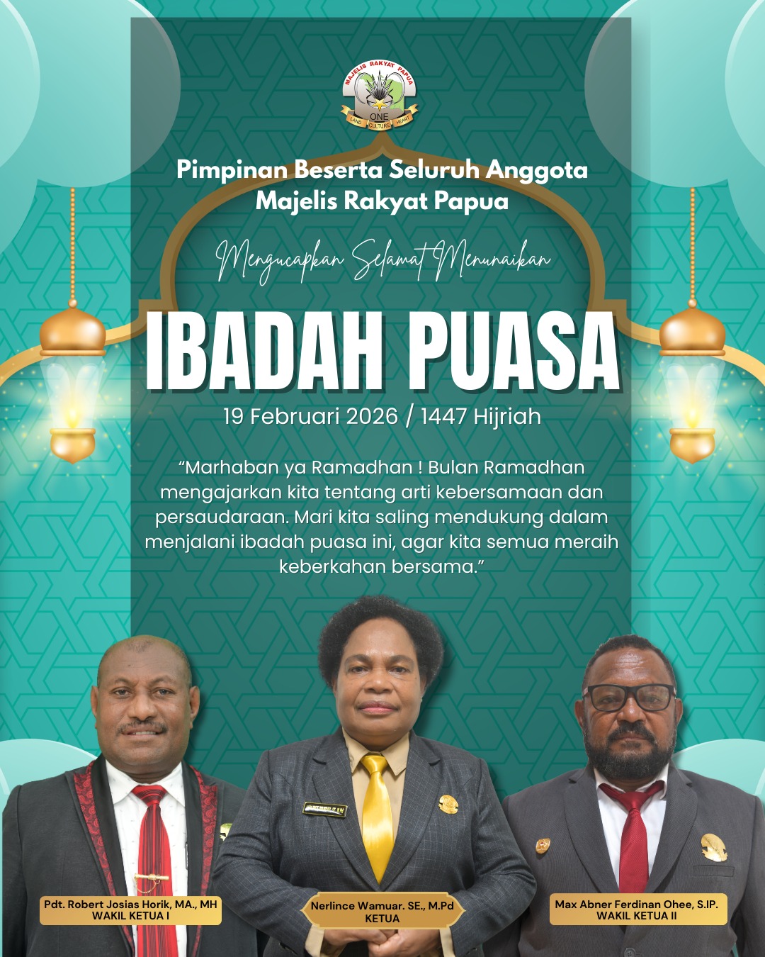 Pimpinan dan Seluruh Anggota Majelis Rakyat Papua mengucapkan Selamat Menunaikan Ibadah Puasa 19 Februari 2026 / 1447 Hijriah
